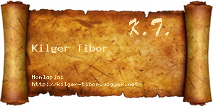 Kilger Tibor névjegykártya